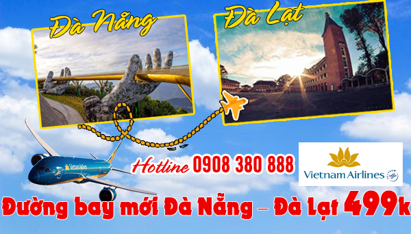 Book ngay vé Vietnam Airlines Đà Nẵng   Đà Lạt 499k