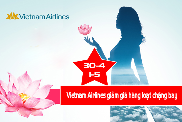 Vietnam Airlines giảm giá hàng loạt chặng bay nhân dịp 30 tháng 4