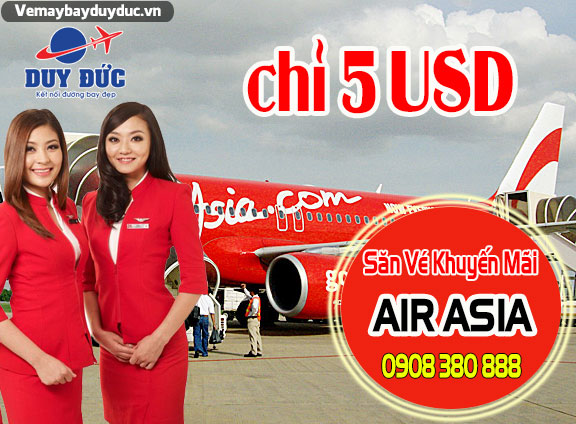 Khuyến mãi Air Asia: Săn vé rẻ cực sốc chỉ 5 USD