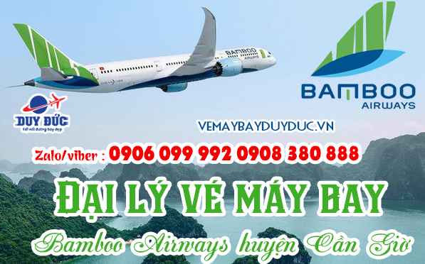 Đại lý vé máy bay Bamboo Airways huyện Cần Giờ