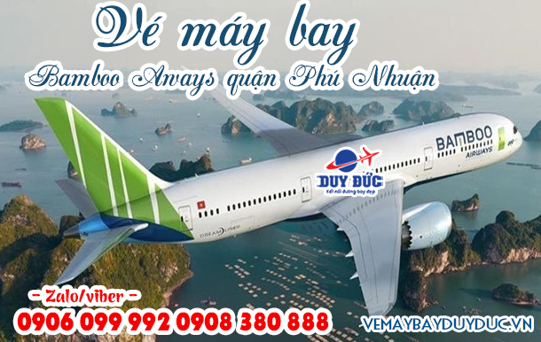 Đại lý vé máy bay Bamboo Airways quận Phú Nhuận