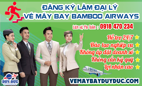 Đăng ký làm đại lý vé máy bay Bamboo Airways