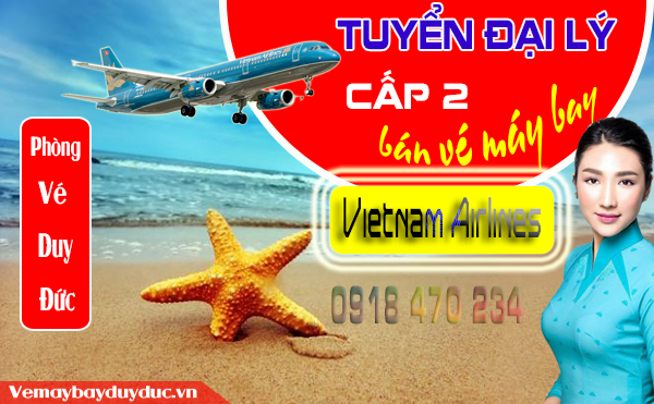 Đăng ký làm đại lý vé máy bay Vietnam Airlines