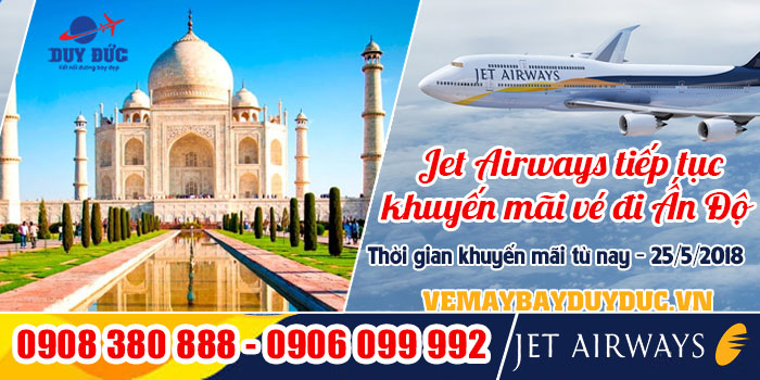 Jet Airways tiếp tục khuyến mãi vé đi Ấn Độ