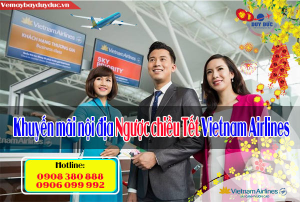 Khuyến mãi nội địa Ngược chiều Tết Vietnam Airlines