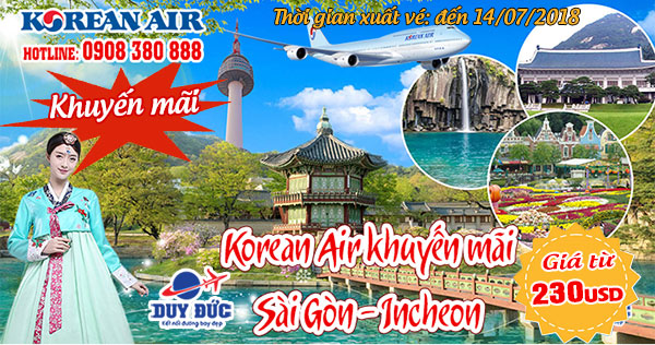 Korean Air khuyến mãi bay từ Sài Gòn đi Hàn Quốc 230 USD