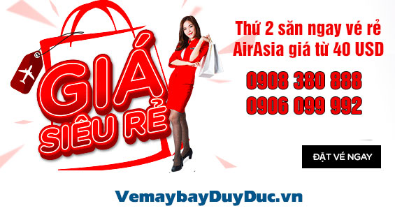 Thứ 2 săn ngay vé rẻ AirAsia giá từ 40 USD