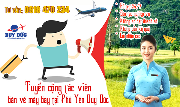 Tuyển cộng tác viên bán vé máy bay tại Phú Yên Việt Mỹ