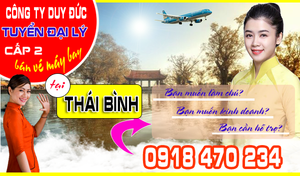 Tuyển đại lý vé máy bay cấp 2 tại Thái Bình