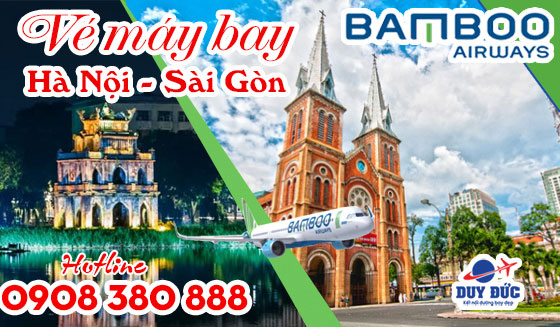 vé máy bay Bamboo Airways Hà Nội Sài Gòn giá rẻ