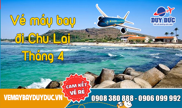 Vé máy bay đi Chu Lai tháng 4 Vietnam Airlines