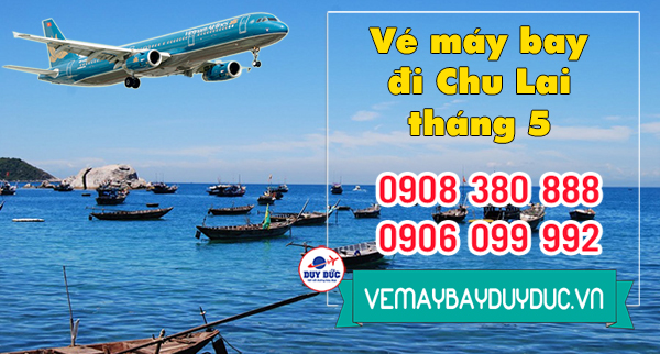 Vé máy bay đi Chu Lai tháng 5 Vietnam Airlines