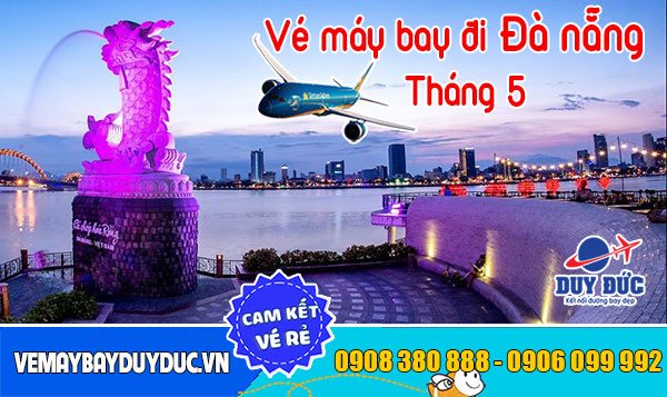 Vé máy bay đi Đà Nẵng tháng 5 Vietnam Airlines