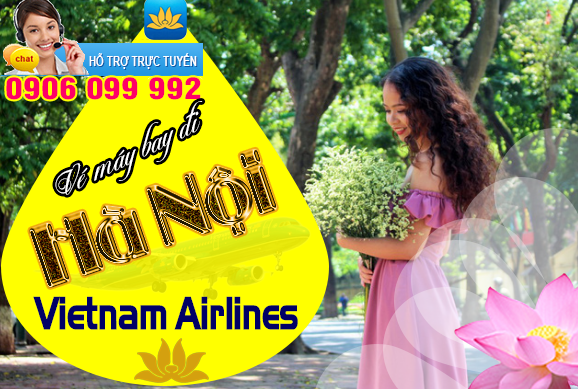 Vé máy bay đi Hà Nội tháng 7 Vietnam Airlines