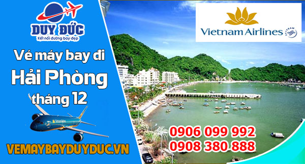 Vé máy bay đi Hải Phòng tháng 12 Vietnam Airlines