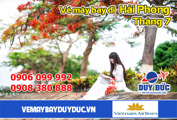 Vé máy bay đi Hải Phòng tháng 7 Vietnam Airlines