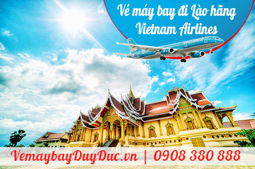 Vé máy bay đi Lào hãng Vietnam Airlines