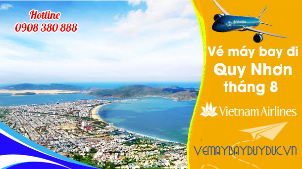 Vé máy bay đi Quy Nhơn tháng 8 Vietnam Airlines