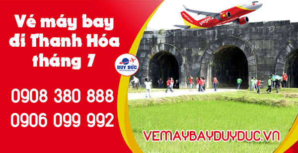 Vé máy bay đi Thanh Hóa tháng 7 Vietjet Air