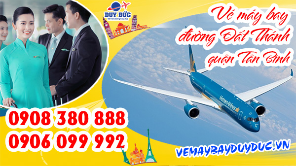 Vé máy bay đường Đất Thánh quận Tân Bình TP Hồ Chí Minh