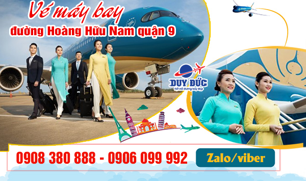 Vé máy bay đường Hoàng Hữu Nam quận 9 TP Hồ Chí Minh