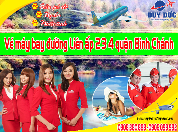 Vé máy bay đường Liên ấp 2 3 4 Bình Chánh TP Hồ Chí Minh
