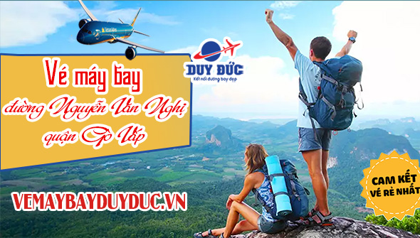 Vé máy bay đường Nguyễn Văn Nghi quận Gò Vấp TP Hồ Chí Minh