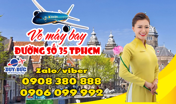 Vé máy bay đường số 35 TPHCM - Đại lý Việt Mỹ
