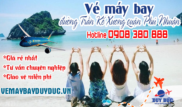 Vé máy bay đường Trần Kế Xương quận Phú Nhuận TP Hồ Chí Minh