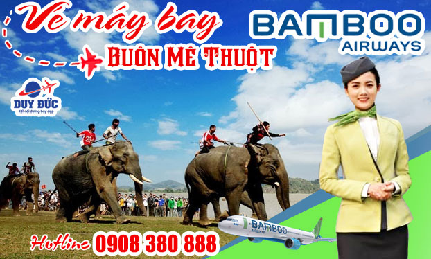 Vé máy bay giá rẻ đi Buôn Mê Thuột Bamboo Airways
