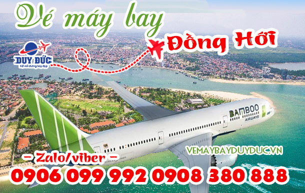 Vé máy bay giá rẻ đi Đồng Hới Bamboo Airways