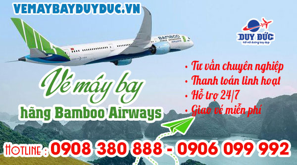 Vé máy bay hãng Bamboo Airways