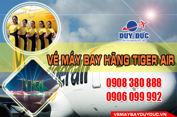 Đại lý Tiger Air bán vé đi Singapore quận Tân Bình