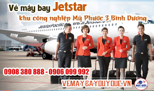 Vé máy bay Jetstar khu công nghiệp Mỹ Phước 3 Bình Dương - Việt Mỹ