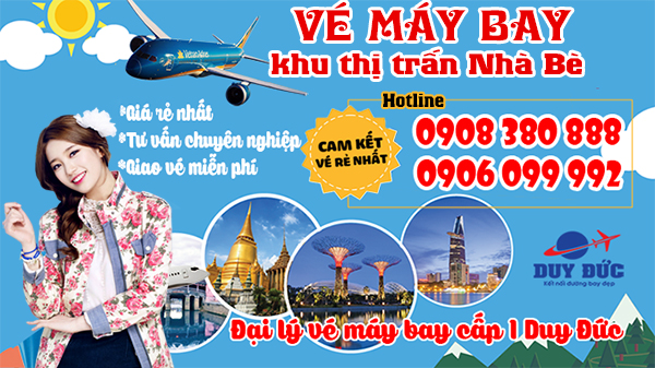 Vé máy bay khu thị trấn Nhà Bè TP Hồ Chí Minh
