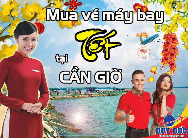 Vé máy bay Tết Cần Giờ - vé Tết Việt Mỹ