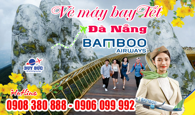 Vé máy bay Tết đi Đà Nẵng Bamboo Airways