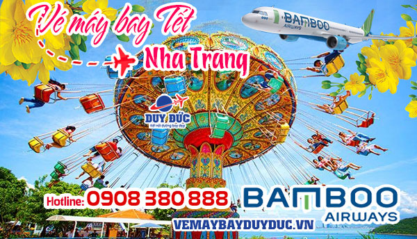 Vé máy bay tết đi Nha Trang Bamboo Airways