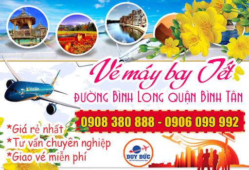 Vé máy bay tết đường Bình Long quận Bình Tân TPHCM