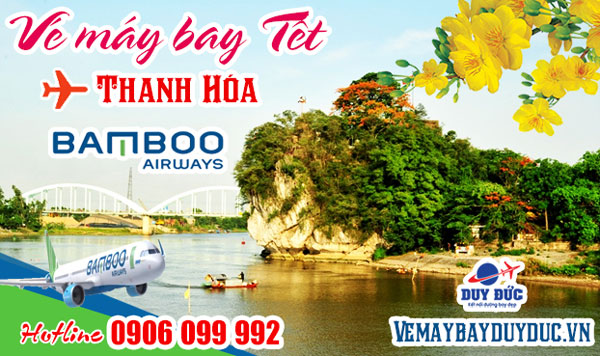 Vé máy bay Tết TPHCM đi Thanh Hóa BamBoo Airways