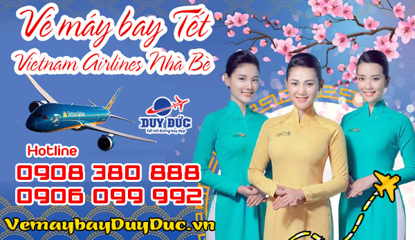 Vé máy bay tết Vietnam Airlines Nhà Bè - Đại lý Việt Mỹ