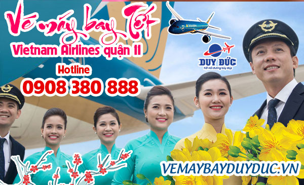 Vé máy bay tết Vietnam Airlines quận 11 - Đai lý Việt Mỹ