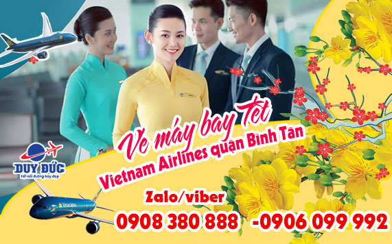 Vé máy bay tết Vietnam Airlines quận Bình Tân - Đai lý Việt Mỹ