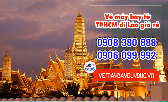 Vé máy bay từ TPHCM đi Lào giá rẻ