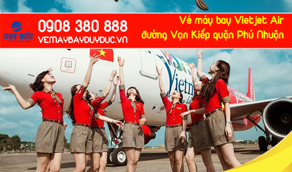 Vé máy bay Vietjet Air đường Vạn Kiếp quận Phú Nhuận