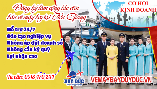 Đăng ký làm cộng tác viên bán vé máy bay tại Tiền Giang