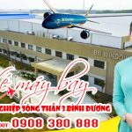 Vé máy bay tại khu công nghiệp Sóng Thần 3 Bình Dương – Việt Mỹ