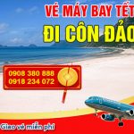 Vé máy bay Tết đi Côn Đảo tại Hóc Môn