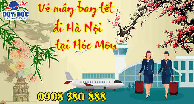 Vé máy bay Tết đi Hà Nội tại Hóc Môn