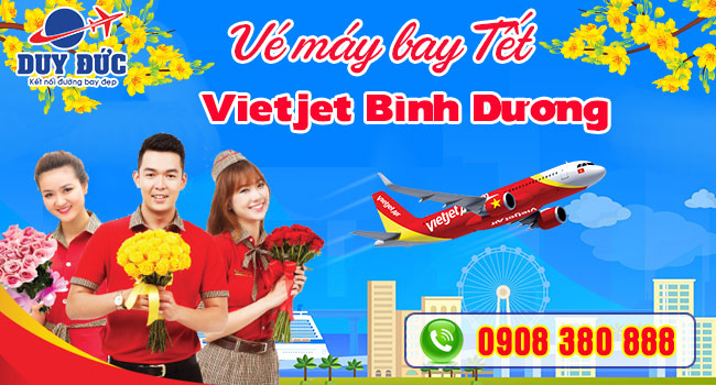 Vé máy bay tết Vietjet Bình Dương - Phòng vé Việt Mỹ